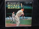 MICKEY MANTLE MY FAVORITE HITS RCA RECORDS 1704 NEAR MINT