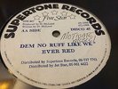 Ever Red Dem No Ruff Like We Rare Killer Digi 12