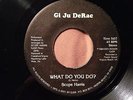 RARE MODERN SOUL 45 Scope Harris - Sweet Melodies/What Do You Do?   Gi Ju DeRac