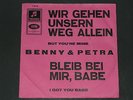 7-Single-Schlager-Rock'n Roll-BENNY (QUICK) & PETRA-Bleib bei mir,Babe