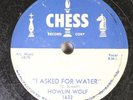 Hear Blues 78 Howlin' Wolf - I Asked For Water / So Glad On Chess