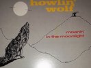 Howlin Wolf Moanin In the Moonlight vinyl LP