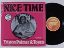 TRISTON PALMER & TOYAN Nice Time JAM ROCK LP