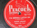 Hear R&B 78 Marie Adams - I'M Gonna Latch On / You'Re Gone From Me On Peacock