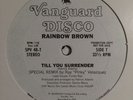 RAINBOW BROWN - I'm The One b/w Till You Surrender - VANGUARD DISCO promo NM