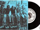 ARTICLES OF FAITH What We Want Is Free 7