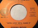 RARE NORTHERN SOUL 45/ DONNELL BROWN 