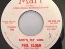 PHIL SLOAN - she's my girl - rockabilly teen bopper P.F. SLOAN mart DJ rare 45