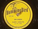 78 RPM  Harry Choates and His Fiddle, Humming Bird 1011, E   Cajun