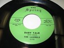 THE LAURELS Baby Talk 45 7