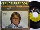 CLAUDE FRANCOIS: El telefono llora (En Español) / Chanson Populaire - 7