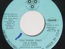 BROTHERS BY CHOICE You Think That I'm A Fool 45 on Calgar Rare 70s Soul