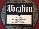 McKenzie's Candy Kids on brown shellac 78 rpm: Vocalion 14978. Early spasm band