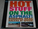 HOT STUFF ON THE ASPHALT Drag  Racing Sounds VTG Rare Lp CAR Auto RACES Hot Rod