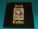 IRISH COFFEE - S/T  1ST FRENCH PRESS ON WHITE TRIANGLE LABEL EX+/NM PSYC