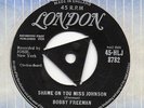 BOBBY FREEMAN shame on you miss johnson 1958 UK LONDON TRI-CENTRE 45