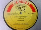 Little John - I Have Work To Do/praise Him...killer Digi 12