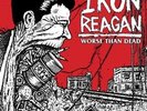 IRON REAGAN - WORSE THAN DEAD NEW VINYL