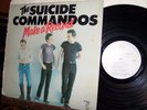 THE SUICIDE COMMANDOS LP Make A Record BLANK 002 PUNK power pop original