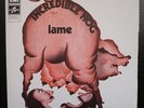 INCREDIBLE HOG: Lame   1973 HEAVY PSYCH PS   mp3   BONEHEAD CRUNCHERS