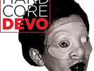 Hardcore Live - 2 DISC SET - Devo (2015, Vinyl NEW)