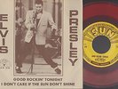 Elvis Presley - Good Rockin' Tonight / I Don't Care If The Sun Don't Shine Repro