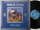 WITCH CROSS Fit For Fight Danish NWOBHM LP 1984 Original on Vision