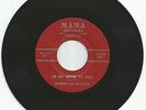 Obscure 45 R&B/DooWop Mama-1 Ike Perry/Lyrics 