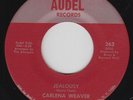 Northern Soul 45 - Carlena Weaver - Jealousy - Audel - VG++ mp3