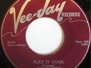 The Spaniels Play It Cool 45-Vee-Jay