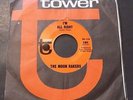 MOON RAKERS Come On/I'm All Right 1965 Tower 180 garage fuzz psych 45 Moonrakers