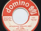 Rare Rockabilly 45 - Ray Campi - My Screamin' Screamin' Mimi - domino # 700 - M-