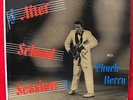 CHUCK BERRY AFTER SCHOOL SESSION-1958 1st PRESS MONO-ORIG CHESS 1426--NICE COND