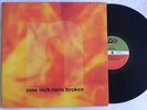 NINE INCH NAILS BROKEN LP MADE IN BRAZIL 1992 SUCK PHYSICAL PINION WISH GAVE UP