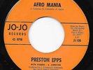Funk 45 PRESTON EPPS Afro Mania/Love Is The Only Good Thing HEAR Jo-Jo