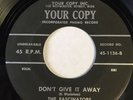 THE FASCINATORS rare Your Copy doo-wop 45  My Beauty My Own / Don't Give It Away