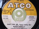 Mary Wells Can't You See (You're Loosing Me) Atco Northern Soul Oldie Motown