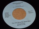 RARE MODERN SOUL - SATELLITE - YOU CAN DRIVE MY SPACE SHIP - PRIVATE