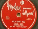ELMORE JAMES Wild About You MODERN 983 Long Tall Woman RARE ROCKIN 78