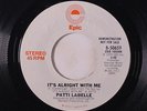PATTI LABELLE: It's Alright With Me / Mono 45 (dj) Soul