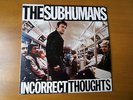 THE SUBHUMANS Incorrect Thoughts LP w/ Insert 1980 Canada punk kbd doa