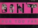 DUTCH BEAT THE GOLDEN EARRINGS 45 DONT RUN TOO FAR+PS HOLLAND RARE