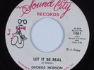 Crossover/Deep Soul 45 GEORGE HOBSON Let It Be Real SOUND CITY VG+ HEAR