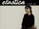 Elastica Line Up 12