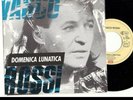 VASCO ROSSI - VINILE 7