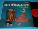 THE SHIRELLES   TONIGHT'S THE NIGHT LP   NICE ORIGINAL MONO PRESS