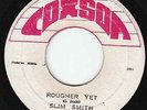 Slim Smith - Rougher Yet - ROCK STEADY THRILLER