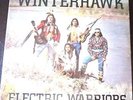LP  WINTERHAWK ELECTRIC WARRIORS 1979 MOTHER EARTH SEALED