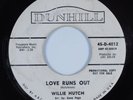 Northern Soul 45 WILLIE HUTCH Love Runs Out DUNHILL HEAR