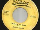 ROCKABILLY - GLENN BARBER- SHADOW MY BABY  -HEAR BOTH -1956 STARDAY